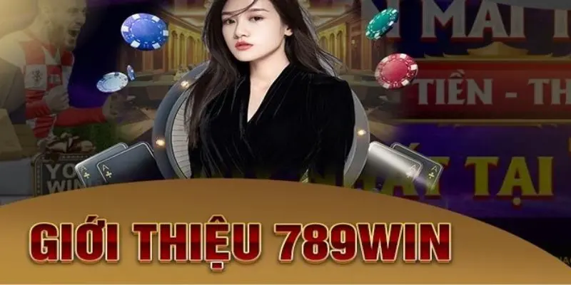 789win-gioi-thieu